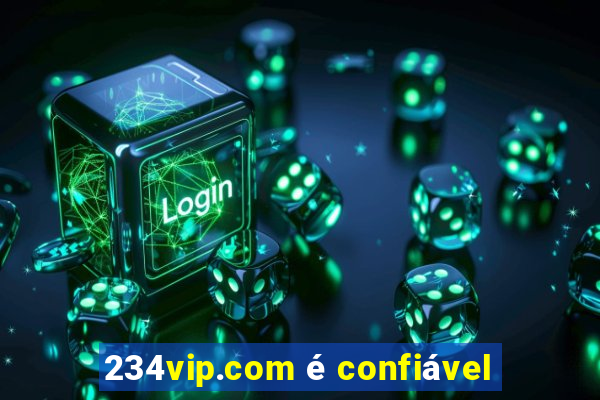 234vip.com é confiável